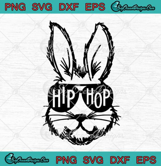 Hip Hop Easter Bunny Easter Rabbit With Sunglasses Funny SVG PNG EPS DXF Cricut File