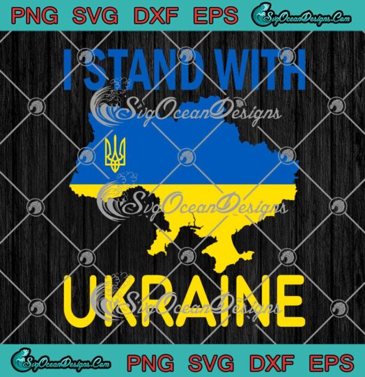 I Stand With Ukraine SVG Ukrainian Lover Support Ukraine SVG PNG Cricut