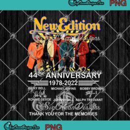 New Edition 44th Anniversary 1978-2022 Thank You For The Memories Signatures PNG JPG