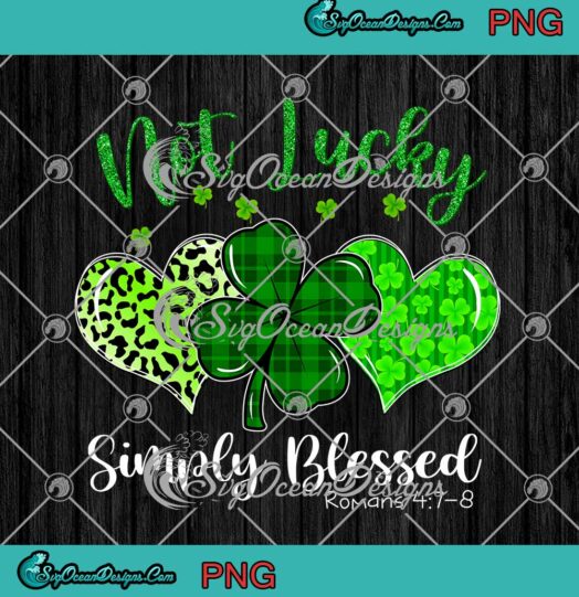Not Lucky Simply Blessed Leopard Shamrock Irish Glitter Patricks Day PNG JPG