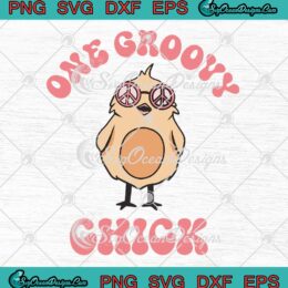 One Groovy Chick Hippie Chick Gifts SVG PNG Cricut