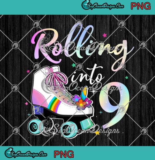 Rolling Into 9th Birthday Outfit For Girls PNG Unicorn Roller Cute Skating Girl Gift PNG JPG