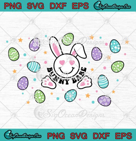 Bunny Babe Starbucks Easter Eggs SVG Happy Easter Day Gifts Full Wrap Cup Tumbler SVG PNG EPS DXF Cricut File