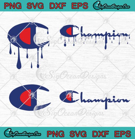 Champion Dripping Logo SVG Champion Logo Bundle SVG PNG EPS DXF Cricut File