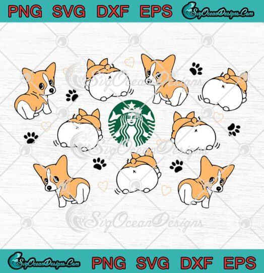Corgi Starbucks Wrap Design SVG Pet Corgi Dog Lovers Starbucks Cup Full Wrap Tumbler SVG PNG EPS DXF Cricut File