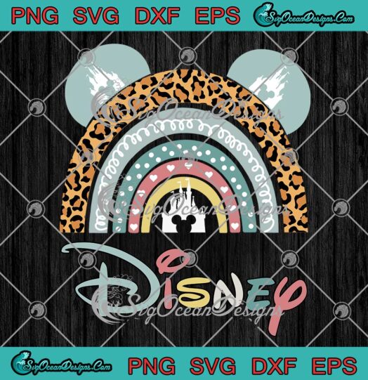 Disney Mickey Ears Rainbow Disney Castle SVG Mickey Disney Gifts SVG PNG EPS DXF Cricut File