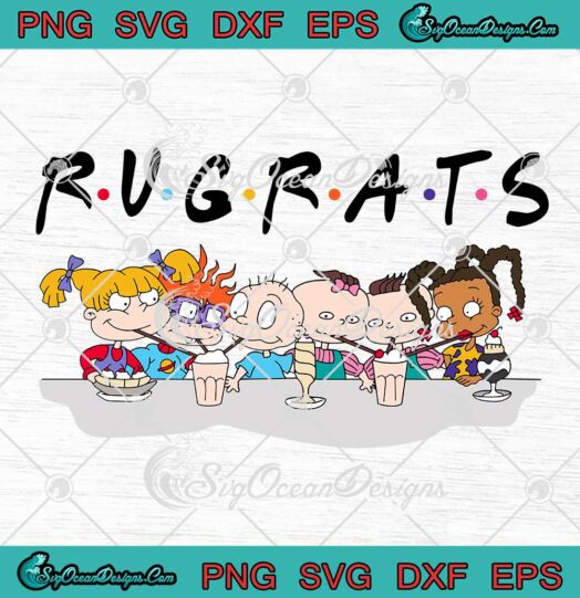 Friends Rugrats Characters Lineup SVG Rugfriends Nickelodeon Cartoon SVG PNG EPS DXF Cricut File