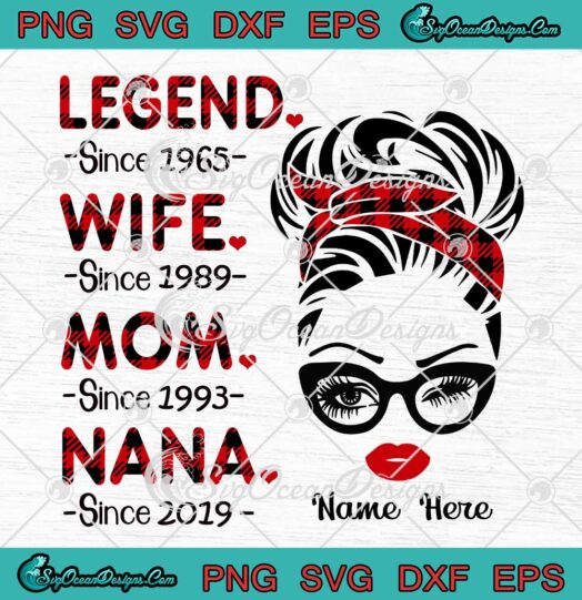 Legend Wife Mom Grandma Personalized SVG Gifts Mothers Day SVG PNG EPS DXF Cricut File