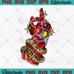 Marvel Avengers Endgame Thanos SVG I Am Iron Man Superheroes SVG PNG EPS DXF Cricut File