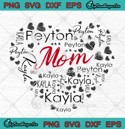 Mom Heart Symbol SVG Personalized Custom Name SVG Happy Mothers Day SVG PNG EPS DXF Cricut File