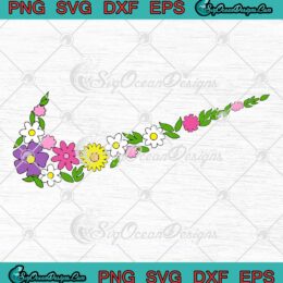 Nike Logo Flowers SVG Floral Nike Cute Gifts SVG PNG EPS DXF Cricut File