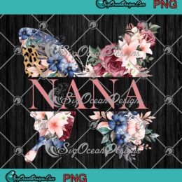 Personalized Nana Butterfly Flower Custom Grandkids Names PNG Gift For Grandma Mother's Day PNG JPG Design For Shirt Digital Download