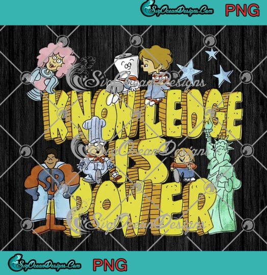 Schoolhouse Rock Knowledge Is Power PNG JPG Design For Shirt Digital Download