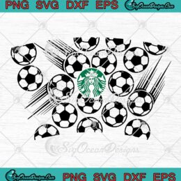 Soccer Starbucks Wrap SVG Football Sports Full Wrap Starbucks Cup Tumbler SVG PNG EPS DXF Cricut File