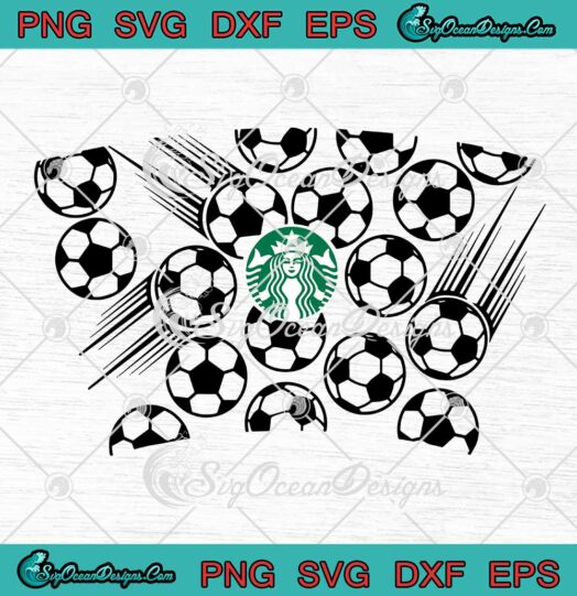 Soccer Starbucks Wrap SVG Football Sports Full Wrap Starbucks Cup Tumbler SVG PNG EPS DXF Cricut File