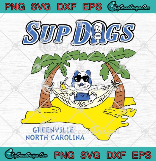 Sup Dogs Greenville North Carolina SVG PNG EPS DXF Cricut File