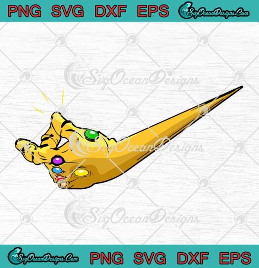 Thanos Gauntlet x Nike Logo Symbol SVG Avengers Infinity War SVG Just Do It SVG PNG EPS DXF Cricut File