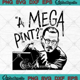 A Mega Pint Johnny Depp SVG Funny Justice For Johnny Gift For Fan SVG PNG EPS DXF Cricut File