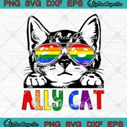 Ally Cat LGBT Rainbow Sunglasses Gay Pride SVG Funny Kitten LGBT Pride Month SVG PNG EPS DXF Cricut File