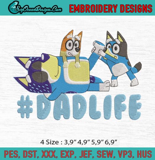 Bluey Dad Life Love Logo Embroidery File