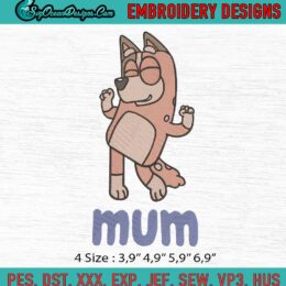 Bluey Mum Chilli Heeler Logo Embroidery File