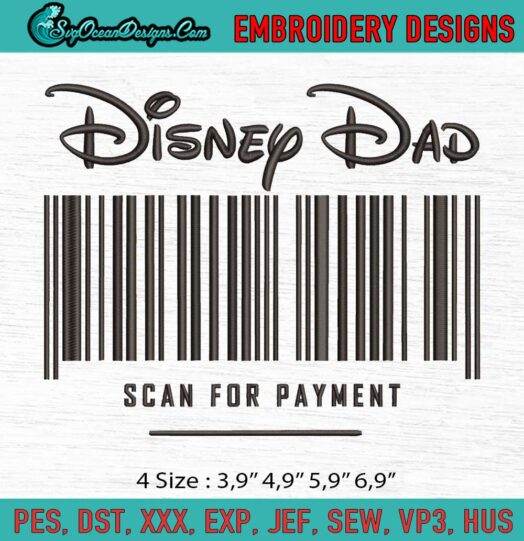 Disney Dad Scan For Payment Logo Embroidery File