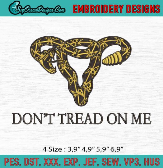 Dont Tread On Me Uterus Logo Embroidery File