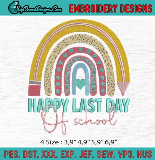 Happy Last Day Of School Logo Embroidery File