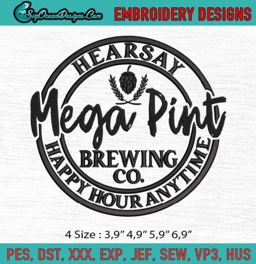 Johnny Depp Hearsay Mega Pint Brewing Co Happy Hour Anytime Logo Embroidery File