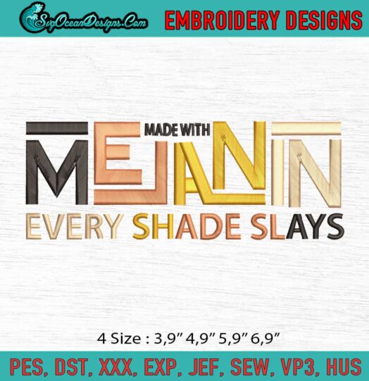 Melanin Every Shade Slays Logo Embroidery File