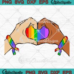 Rainbow Hands Heart LGBT SVG Gay Lesbian Pride LGBT Pride SVG PNG EPS DXF Cricut File