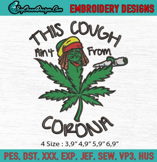 This Cough Aint From Corona Logo Embroidery File
