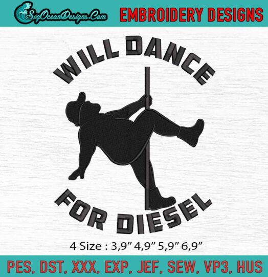 Will Dance For Diesel Logo Embroidery File