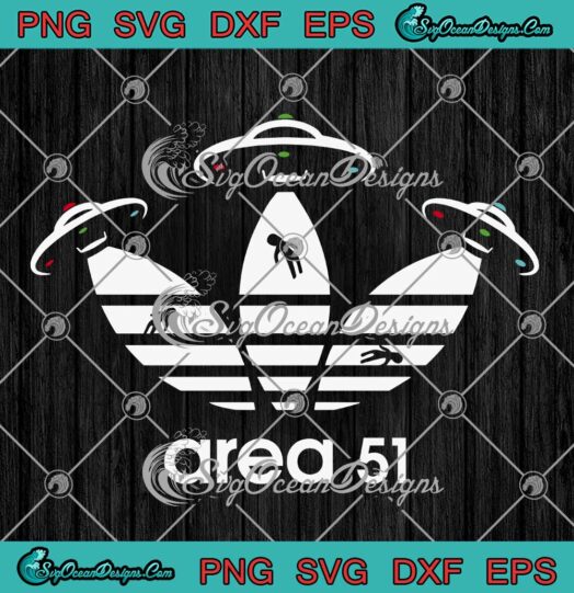 Adidas Area 51 SVG Storm Area 51 Alien Area 51 Funny SVG PNG EPS DXF Cricut File