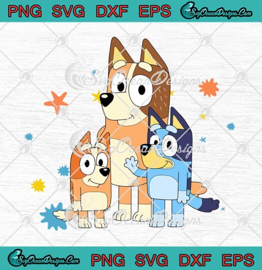 Chilli Heeler Bluey And Bingo Family Bluey Cartoon Gift Mother’s Day SVG PNG EPS DXF Cricut File