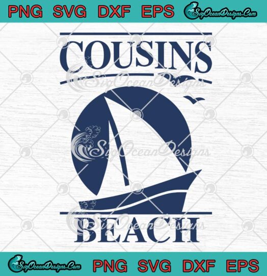 Cousins Beach SVG Summer Vacation Summer Holiday 2022 SVG PNG EPS DXF Cricut File