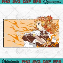 Demon Slayer Kyojuro Rengoku SVG Anime Kimetsu No Yaiba SVG PNG EPS DXF Cricut File