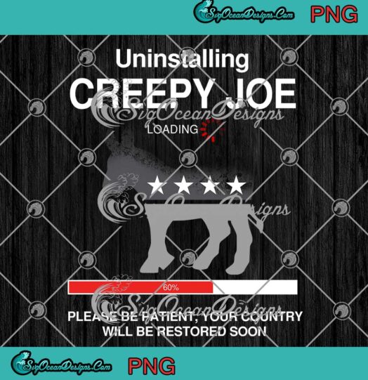 Donkey Uninstalling Creepy Joe Please Be Patient Funny PNG JPG Design For Shirt