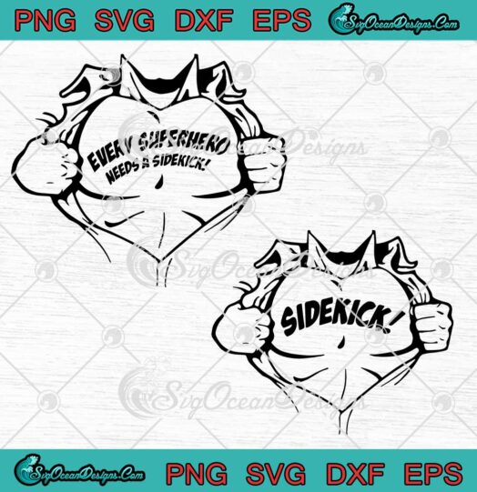 Every Superhero Needs A Sidekick Dad And Son Fathers Day SVG PNG EPS DXF Cricut File