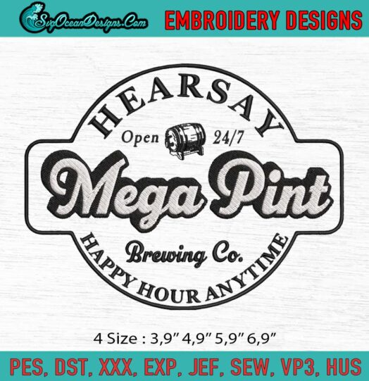Funny Johnny Depp Hearsay Mega Pint Brewing Co Happy Hour Anytime Logo Embroidery File