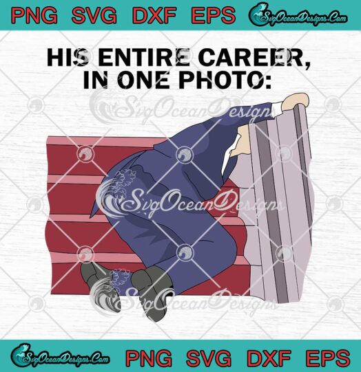 His Entire Career In One Photo Biden Falls On Air Force SVG PNG EPS DXF Cricut File