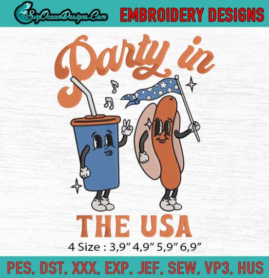 Party In The USA American Soda And Hot Dog 4th Of July Patriotic Independence Day Logo Embroidery File