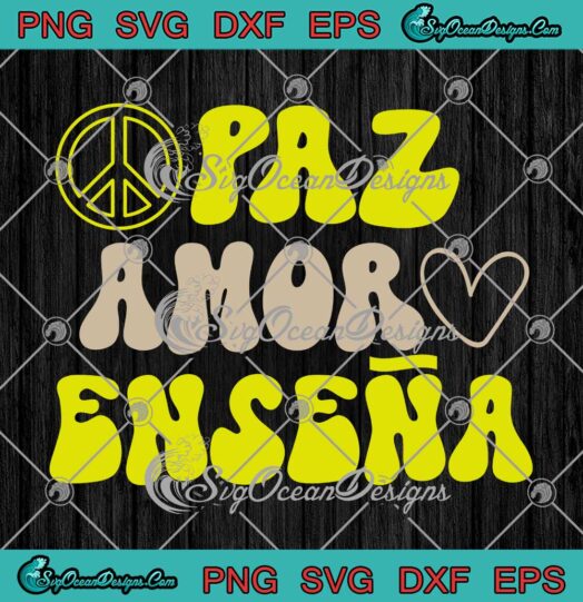 Paz Amor Ensena Hippie SVG PNG EPS DXF Cricut File Silhouette Art