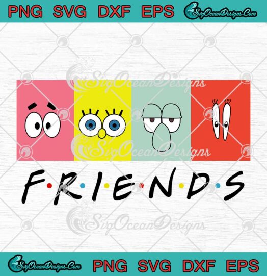 Spongebob Squarepants Patrick Star Squidward Mr. Krabs Friends TV Series SVG PNG EPS DXF Cricut File