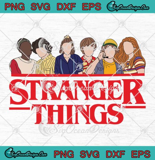 Stranger Things Season 4 Characters Gift For Movie Fan SVG PNG EPS DXF Cricut File