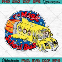 The Magic School Bus Kids TV Series Cartoon Lovers Gifts SVG PNG EPS DXF Cricut File