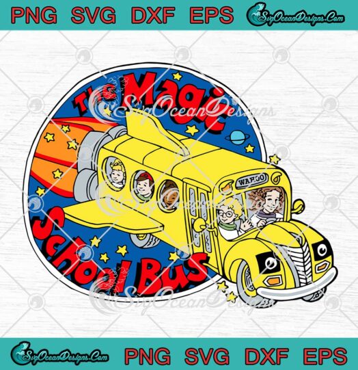 The Magic School Bus Kids TV Series Cartoon Lovers Gifts SVG PNG EPS DXF Cricut File