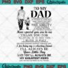 To My Dad If I Could Give You One Thing In Life Father's Day Gifts SVG PNG EPS DXF Cricut File