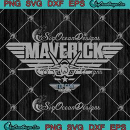 Top Gun Maverick Plane Logo Movie Gift For Fan SVG PNG EPS DXF Cricut File