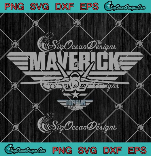 Top Gun Maverick Plane Logo Movie Gift For Fan SVG PNG EPS DXF Cricut File